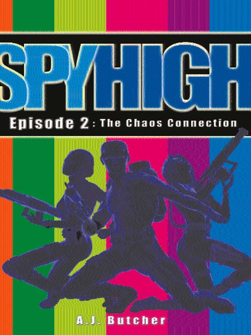 Title details for Spy High 2 by A. J. Butcher - Available
